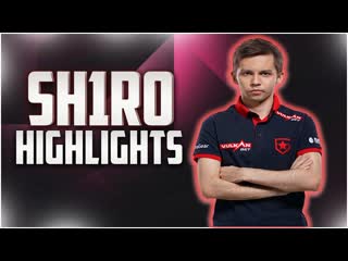 Sh1ro on the next level csgo highlights