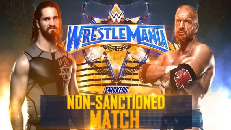 Seth rollins vs triple h – unsanctioned match wrestlemania 33