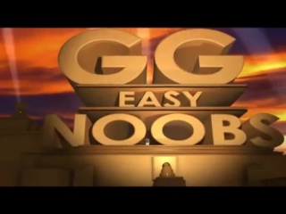 Gg easy noobs