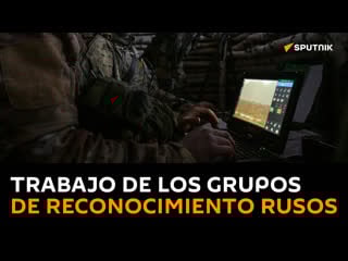 🇷🇺 un oficial de la inteligencia militar rusa detalla a sputnik el trabajo de los grupos de reconocimiento