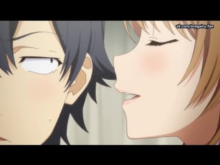 Yahari ore no seishun love come wa machigatteiru (tv 2) [ova] raw