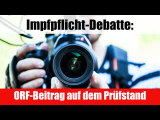 Impfpflicht debatte orf beitrag auf dem prüfstand