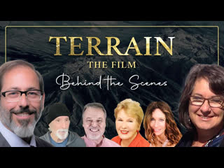 Terrain the film behind the scenes