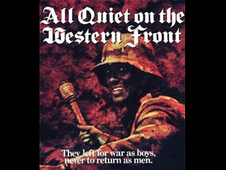 "all quiet on the western front/на западном фронте без перемен" (erich maria remarque) delbert mann