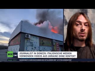 Italienischer journalist in donezk westliche medien schieben ukrainische angriffe gegen zivilisten russland in die schuhe