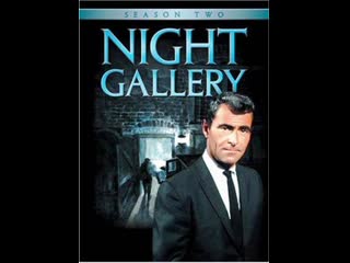 Ночная галерея / night gallery / s02e16 22х22 1971 1972 рус ао (, ) для