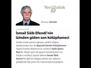 10 dursun gürlek i̇smail sâib efendi’nin izinden giden son kütüphaneci 17 11 2019 mp4