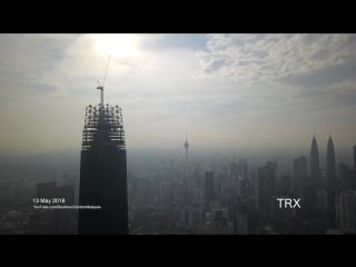 Trx, kl118 and bandar malaysia! hows the progress؟ after malaysia 14th general election