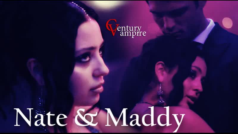 | nate & maddy | нейт & медди | я хочу к тебе