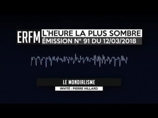 L'atlas du mondialisme (video balisee) pierre hillard 7 mars 2018