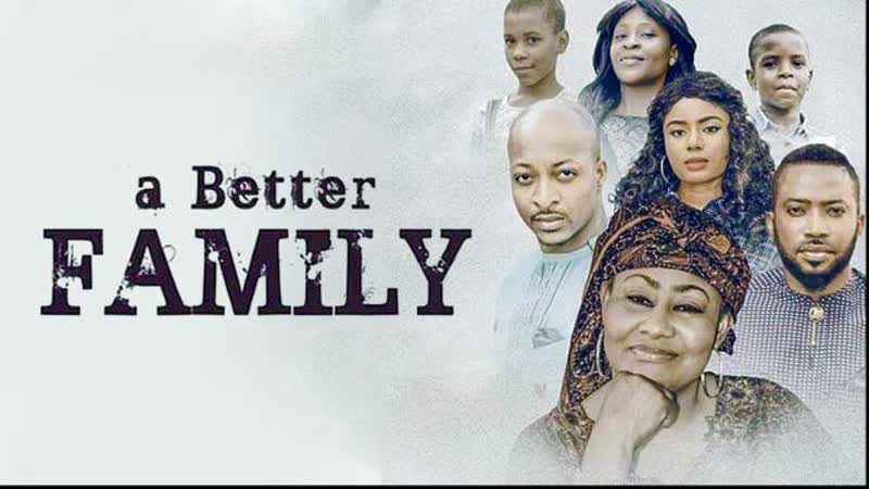 Семья получше (2018) a better family
