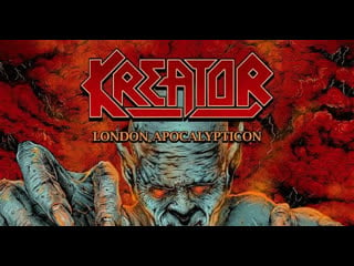 Kreator london apocalypticon (live) 2020