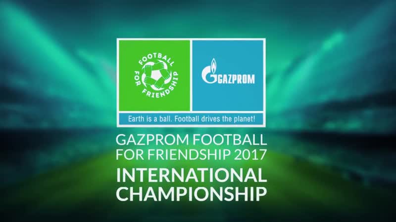 Gazprom football for friends 2017