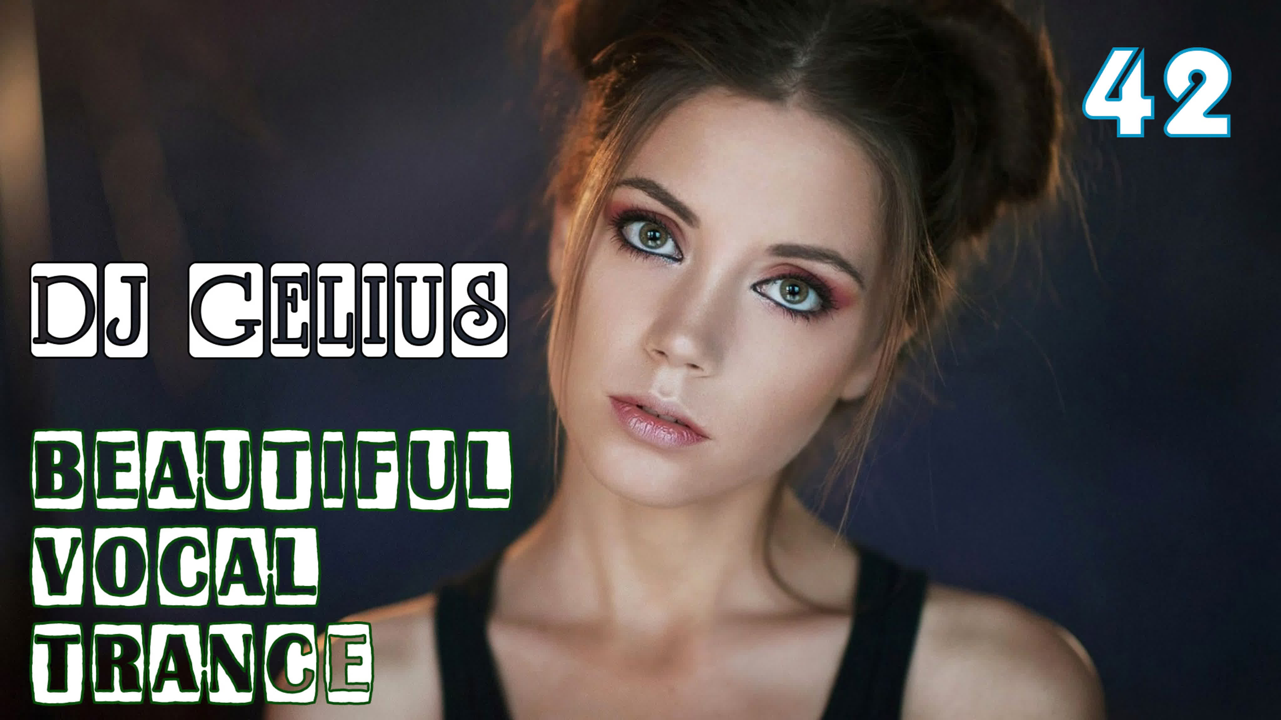 Dj gelius beautiful vocal trance 42 - BEST XXX TUBE