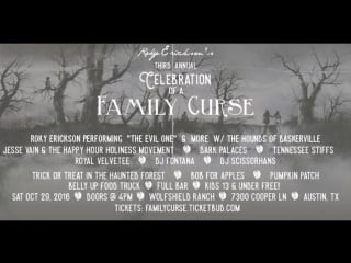 Third annual roky ericksons celebration of a family curse (live) 29 10 16