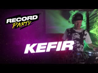 Kefir record party |