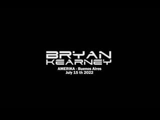 Трансляция i hd [ 23 o8 2o22 ] ► bryan kearney 4 hour set live @ amerika, buenos aires, july 15th 2022