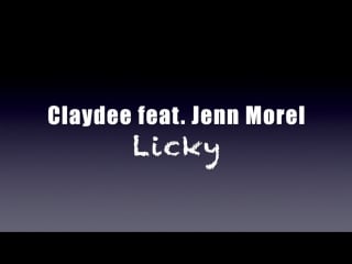 Claydee feat jenn morel licky/7dance #licky #dance