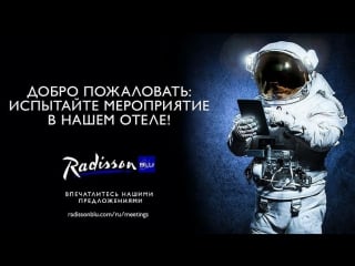 Experience meetings with radisson hotel, astana