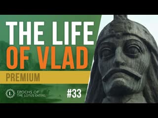 Preview epochs #33 | vlad the impaler