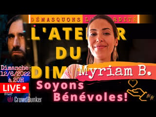 L'atelier du dimanche 12/6/2022 "soyons bénévoles!" avec myriam b