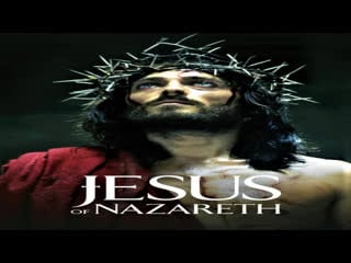 🇬🇧 jesus of nazareth iisus din nazareth (1977)