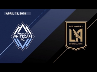 Highlights vancouver whitecaps fc vs lafc april 13, 2018