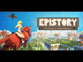 Epistory typing chronicles (trailer)