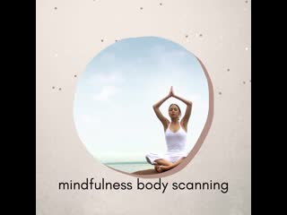 Mindfulness body scanning mp4