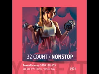 Trance february 2020 128 135 (128 135 bpm, 60 min, february 2020