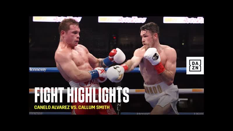 Highlights | canelo alvarez vs callum smith