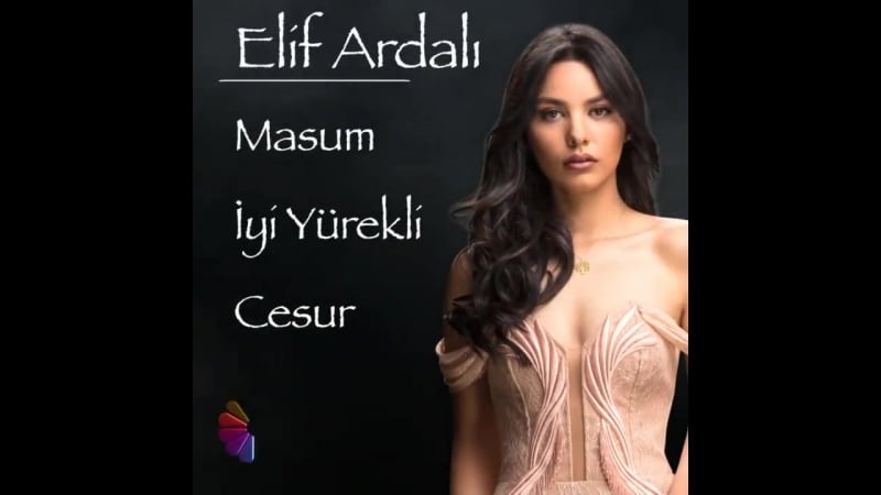 Elif ardalı masum iyi yürekli cesur hazal filiz küçükköse  