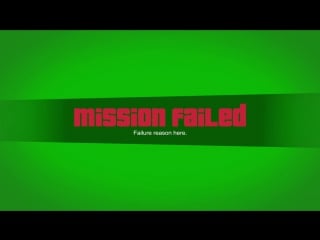 Gta v mission failed (nextgen 1080p green screen requests) closed