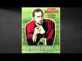 La pocharde drame 1953 n&b pierre brasseur monique mélinand