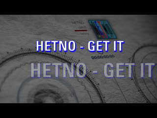 Hetno get it