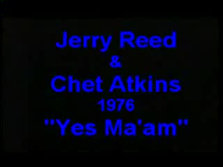 Jerry reed & chet atkins i'll say she does