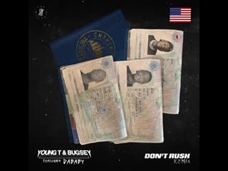 Young t & bugsey don't rush (feat dababy)