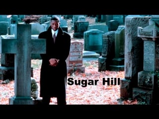 Шугар хилл / sugar hill [ в главных уэсли снайпс / стив харрис / кларенс уильямс iii ] рус/169/