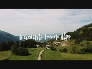 Incredible french alps