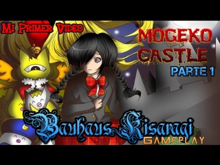 Primer video [gameplay] mogeko castle (parte 1) estos moges son unos loquillos