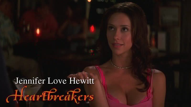 Jennifer love hewitt, sigourney weaver (heartbreakers, 2001)