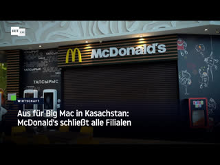 Aus für big mac in kasachstan mcdonald schliesst alle filialen