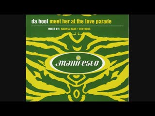 Da hool meet her at the love parade (full uk cd single)