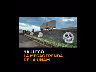 Ya llegó la megraofrenda de la unam