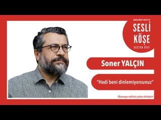 Soner yalçın sesli köşe 29 kasım 2019 cuma