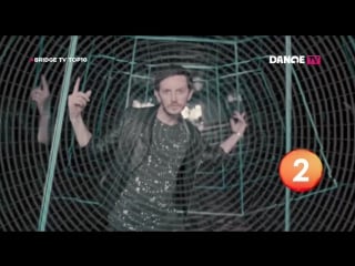 Bridge tv top 10 (dange tv, ) 2 место burak yeter ft danelle sandoval tuesday