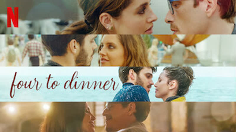 Ужин на четверых (2022) quattro metà (four to dinner)