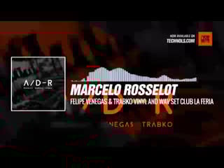 Marcelo rosselot, felipe venegas & trabko vinyl and wav set club la feria (a/d r dj set) #techno
