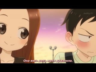 Мастер дразнилок такаги ova [русские субтитры ] karakai jouzu no takagi san