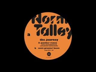 Norm talley the journey (scott grooves beats)